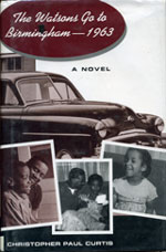 The Watsons Go To Birmingham - 1963, Delacorte Press, 1995