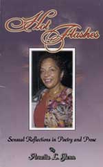 Hot Flashes: Sensual Reflections in Poetry and Prose, by Arnetta L. Glenn